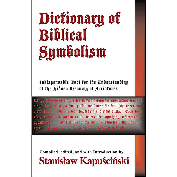 Dictionary of Biblical Symbolism, Stanislaw Kapuscinski (aka Stan I.S. Law)