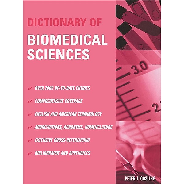 Dictionary of Biomedical Science, Peter J. Gosling
