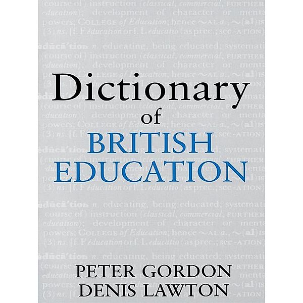 Dictionary of British Education, Peter Gordon, Denis Lawton