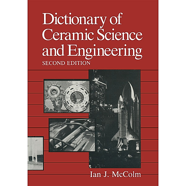 Dictionary of Ceramic Science and Engineering, I. J. McColm