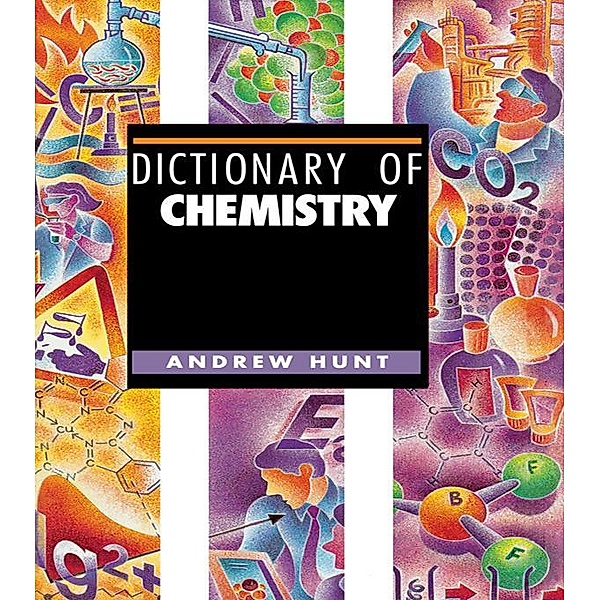 Dictionary of Chemistry, Andrew Hunt