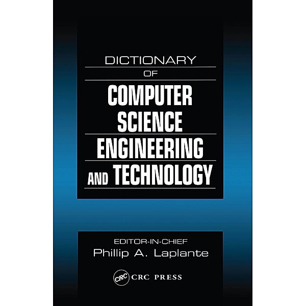 Dictionary of Computer Science, Engineering and Technology