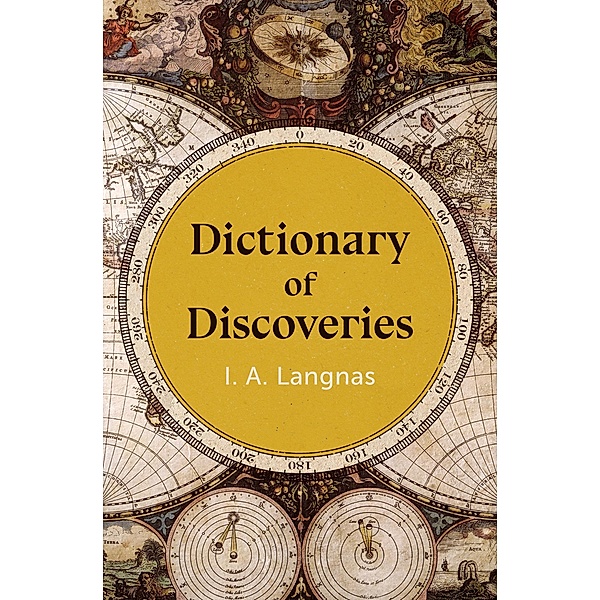 Dictionary of Discoveries, I. A. Langnas