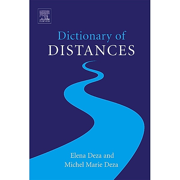 Dictionary of Distances, Michel-Marie Deza, Elena Deza