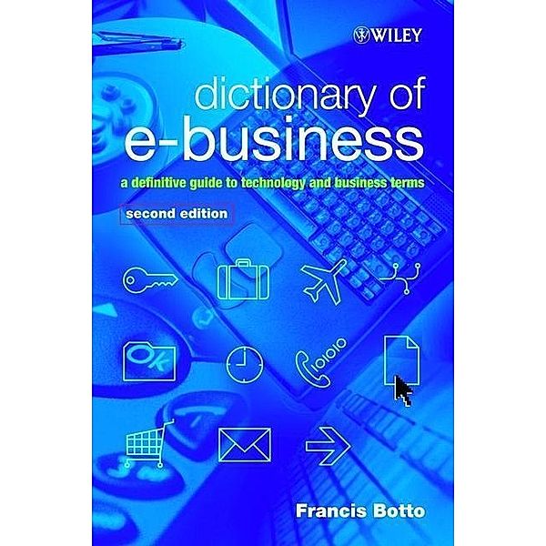 Dictionary of e-Business, Francis Botto