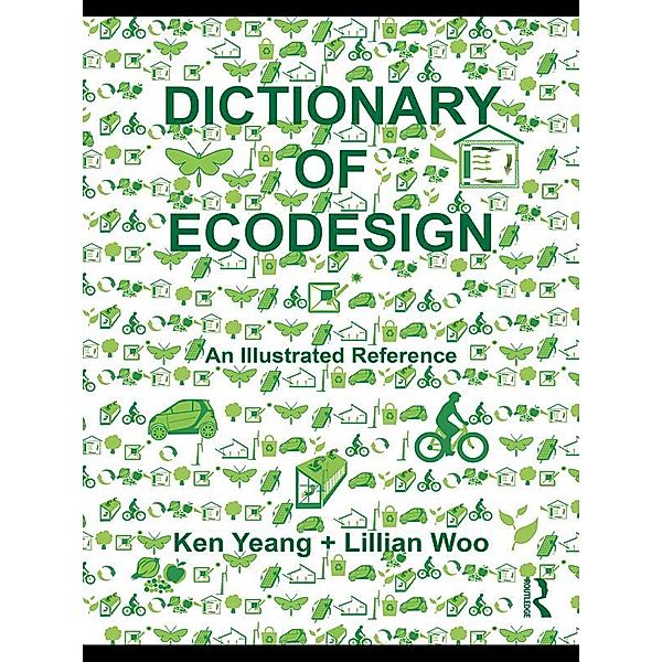 Dictionary of Ecodesign, Ken Yeang, Lillian Woo