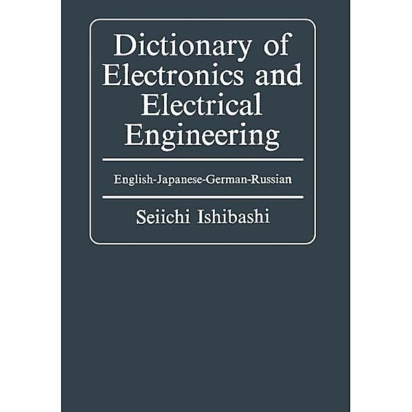 Dictionary of Electronics and Electrical Engineering