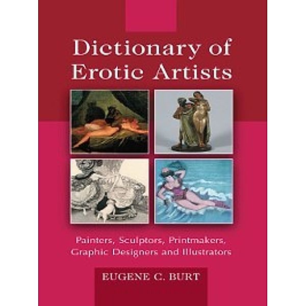 Dictionary of Erotic Artists, Eugene C. Burt