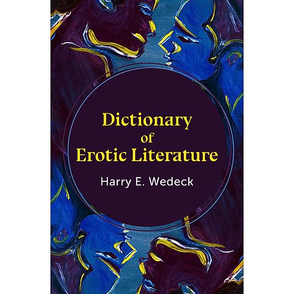 Dictionary of Erotic Literature, Harry E. Wedeck
