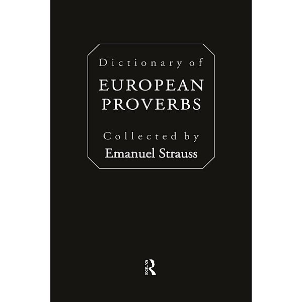 Dictionary of European Proverbs, Emanuel Strauss