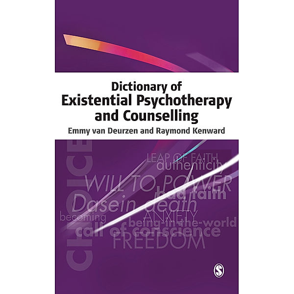 Dictionary of Existential Psychotherapy and Counselling, Raymond Kenward, Emmy van Deurzen