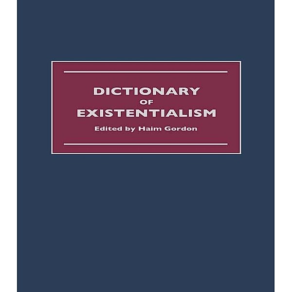 Dictionary of Existentialism