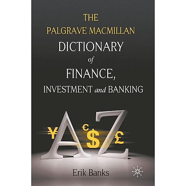 Dictionary of Finance, Investment and Banking, E. Banks