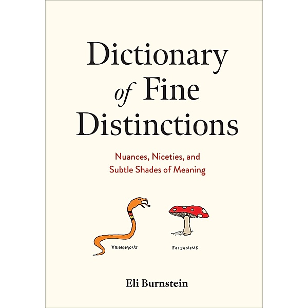 Dictionary of Fine Distinctions, Eli Burnstein