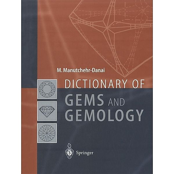 Dictionary of Gems and Gemology, Mohsen Manutchehr-Danai