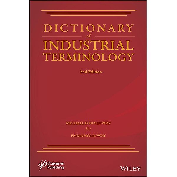 Dictionary of Industrial Terminology, Michael D. Holloway, Emma Holloway