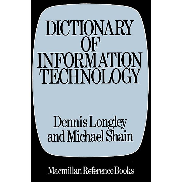 Dictionary of Information Technology