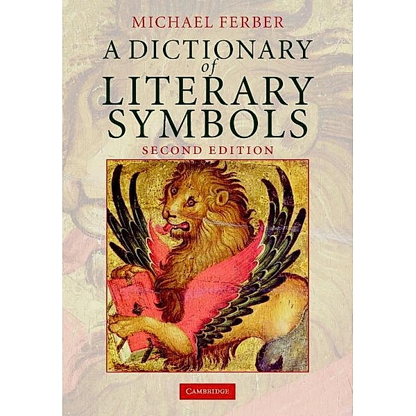 Dictionary of Literary Symbols, Michael Ferber