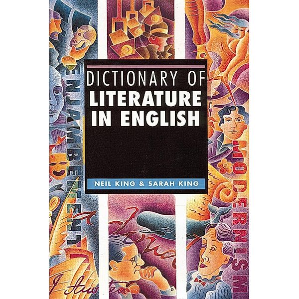 Dictionary of Literature in English, Neil King, Sarah King
