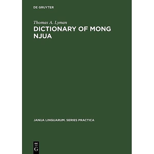 Dictionary of Mong Njua / Janua Linguarum. Series Practica Bd.123, Thomas A. Lyman