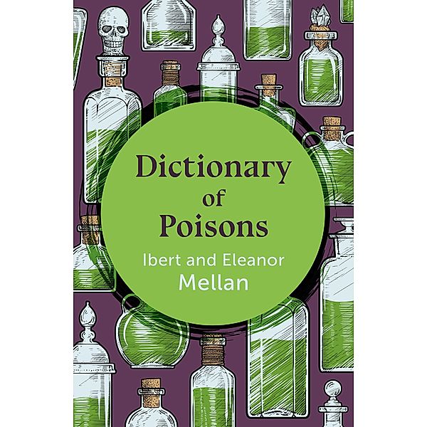 Dictionary of Poisons, Ibert Mellan, Eleanor Mellan