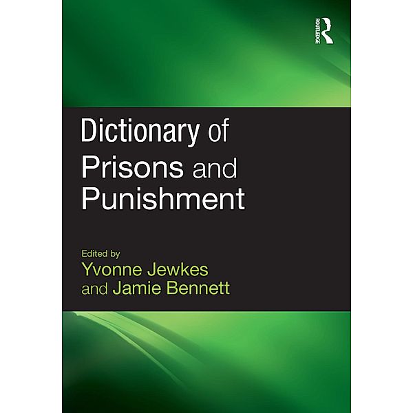 Dictionary of Prisons and Punishment