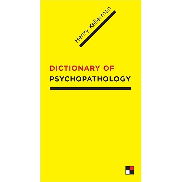 Dictionary of Psychopathology, Henry Kellerman