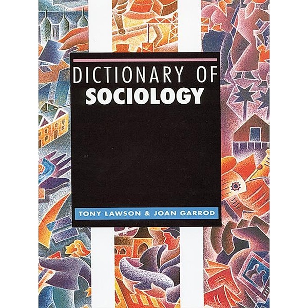 Dictionary of Sociology, Tony Lawson, Joan Garrod