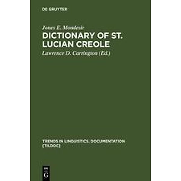 Dictionary of St. Lucian Creole, Jones E. Mondesir