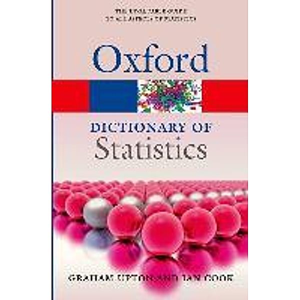 Dictionary of Statistics, Graham Upton, Ian Cook