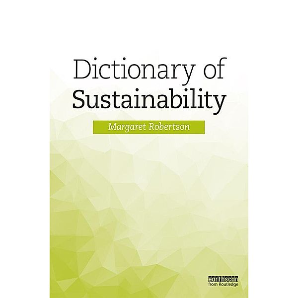Dictionary of Sustainability, Margaret Robertson