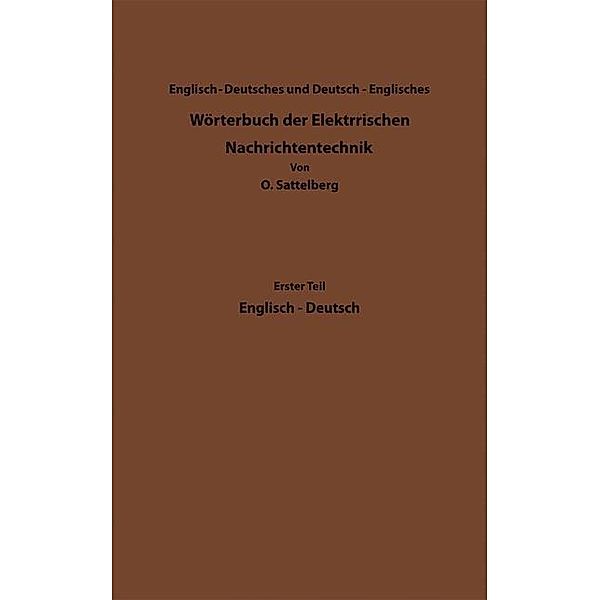 Dictionary of Technological Terms Used in Electrical Communication / Wörterbuch der Elektrischen Nachrichtentechnik, Otto Sattelberg