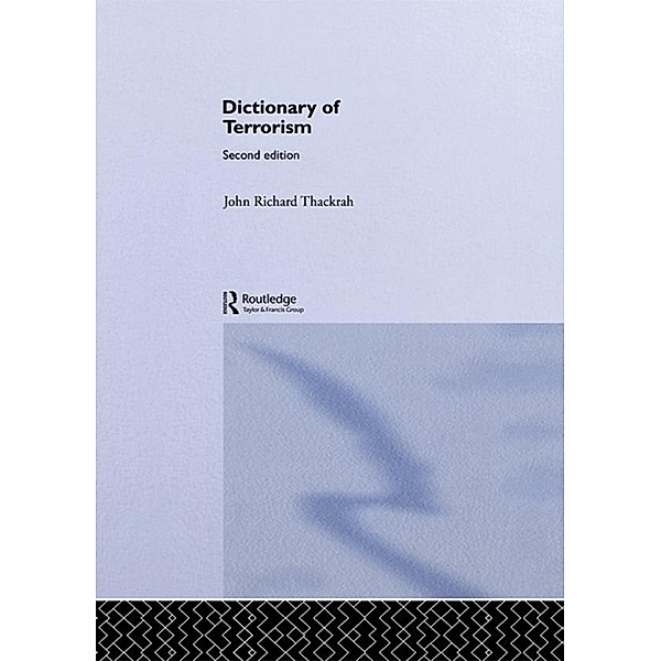 Dictionary of Terrorism, John Richard Thackrah