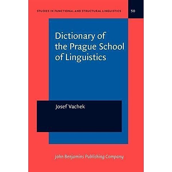 Dictionary of the Prague School of Linguistics, Josef Vachek
