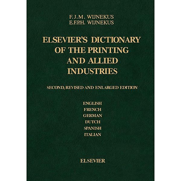 Dictionary of the Printing and Allied Industries, F. J. M. Wijnekus, E. F. P. H. Wijnekus