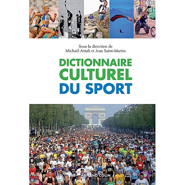 Dictionnaire culturel du sport / Dictionnaire, Michaël Attali, Jean Saint-Martin