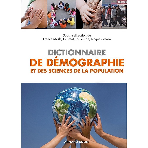 Dictionnaire de démographie et des sciences de la population / Dictionnaire, Ined