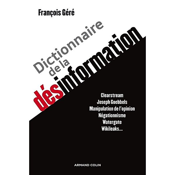 Dictionnaire de la désinformation / Dictionnaire, François Géré