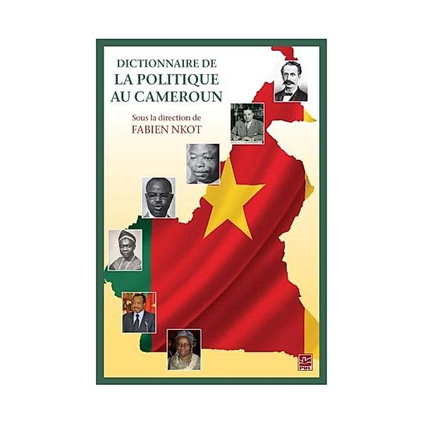 Dictionnaire de la politique au Cameroun, Fabien Nkot Fabien Nkot