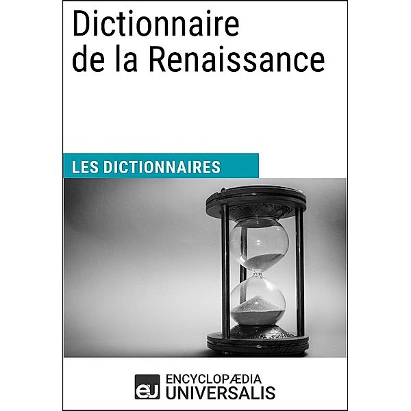 Dictionnaire de la Renaissance, Encyclopaedia Universalis