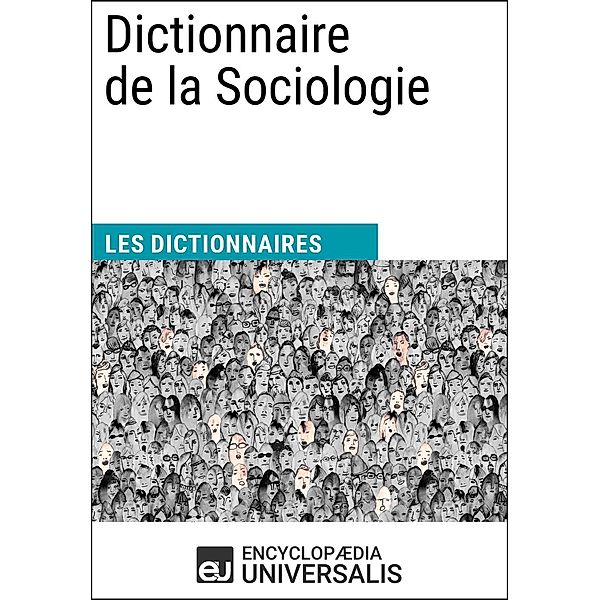 Dictionnaire de la Sociologie, Encyclopaedia Universalis
