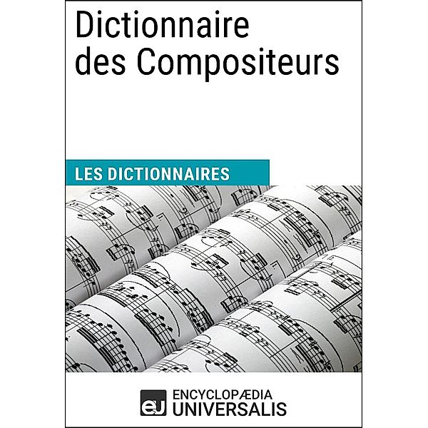 Dictionnaire des Compositeurs, Encyclopaedia Universalis