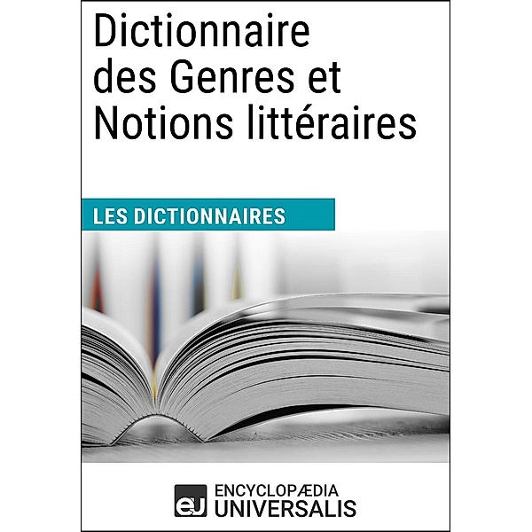 Dictionnaire des Genres et Notions littéraires, Encyclopaedia Universalis