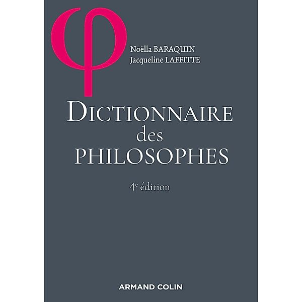 Dictionnaire des philosophes / Hors Collection, Noëlla Baraquin, Jacqueline Laffitte