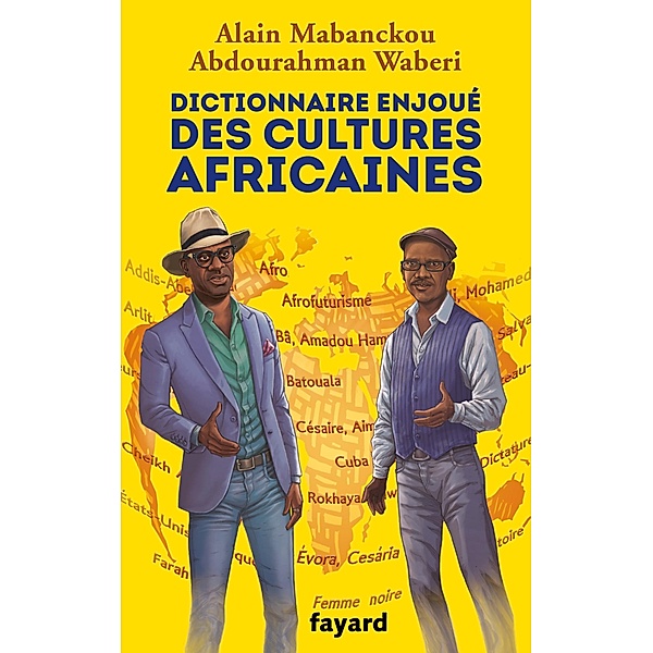 Dictionnaire enjoué des cultures africaines / Essais, Alain Mabanckou, Abdourahman Waberi