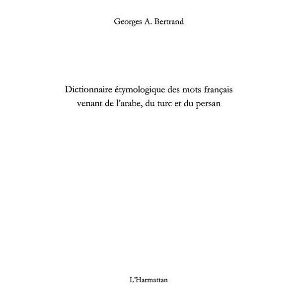 Dictionnaire etymologique des mots francais venant arabe / Hors-collection, Bouineau Jacques