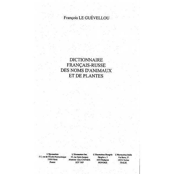DICTIONNAIRE FRANCAIS-RUSSE DES NOMS D'ANIMAUX ET DE PLANTES / Hors-collection, Le Guevellou Francois