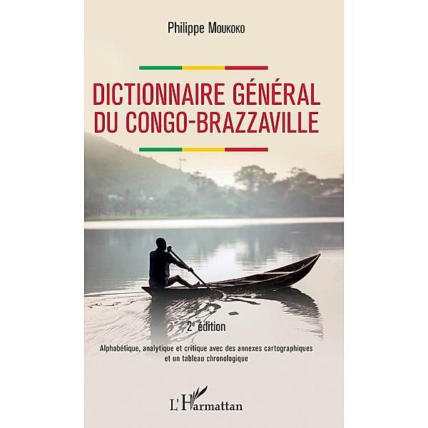 Dictionnaire général du Congo-Brazzaville 2e édition, Moukoko Philippe Moukoko