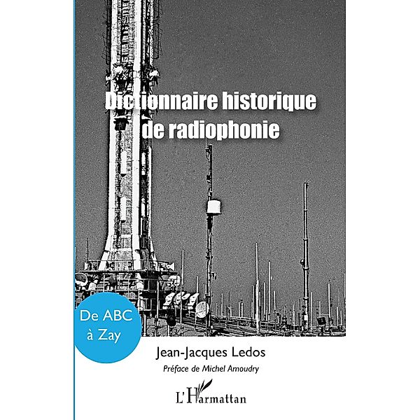 Dictionnaire historique de radiophonie, Ledos Jean-Jacques Ledos