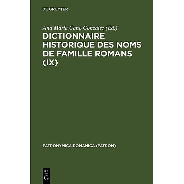 Dictionnaire historique des noms de famille romans (IX) / Patronymica Romanica Bd.11